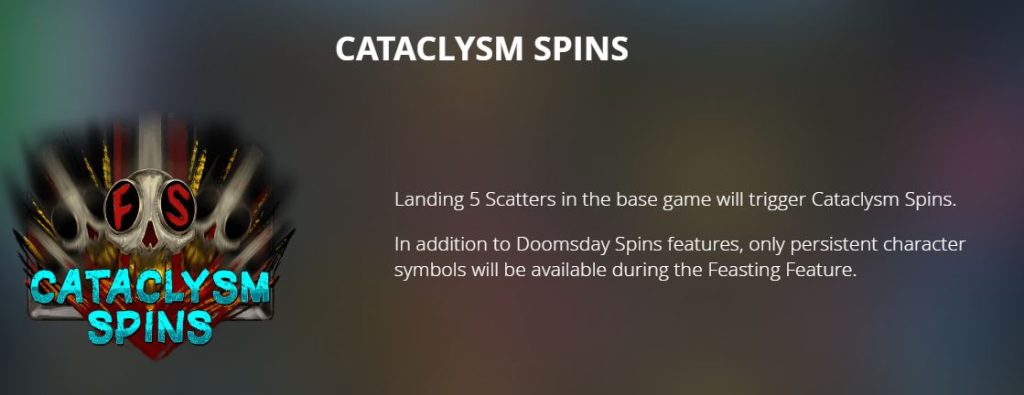 Cataclysm Spins