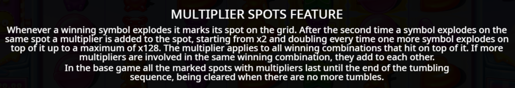 Multiplier Spots Feature