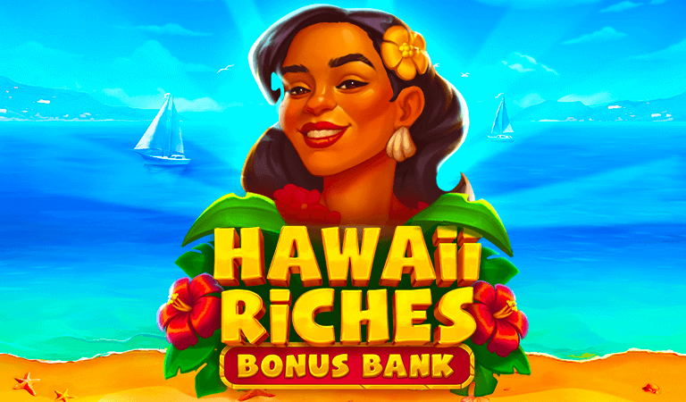 Hawaii Riches